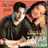 Zafar Iqbal - Dil Da Jani, Vol. 1